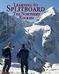 Guía de compra: Splitboards, la revolución del snowboard en montaña